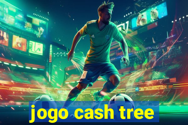 jogo cash tree